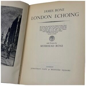 London Echoing by James Bone‎ Muirhead Bone 1948 2nd Impression Illustrated Book